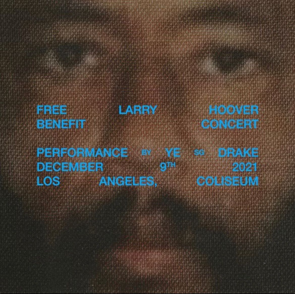 Ye And Drake Announce Free Larry Hoover Benefit Concert